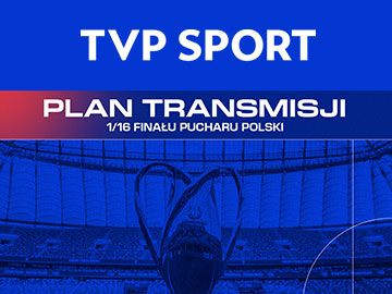 TVP Sport plan transmisji 1 16 finału PP Puchar Polski 360px