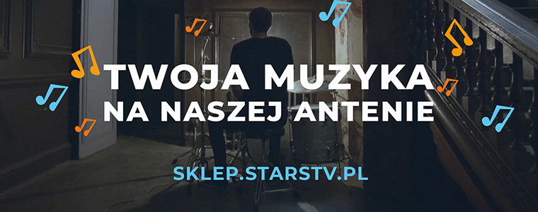 Twoja muzyka na naszej antenie STARS.TV