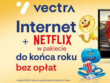 Internet Vectry z Netflixem do końca roku bez opłat