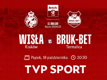 wisła kraków vs Bruk bet termalica TVP Sport 360px