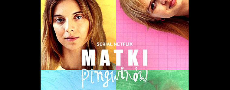 Matki pingwinów serial Netflix 760px