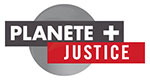 Planete+ Justice