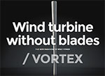 Vortex Bladeless - elektrownia wiatrowa bez wirnika