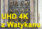 Pierwsza transmisja na żywo w UHD 4K z Watykanu