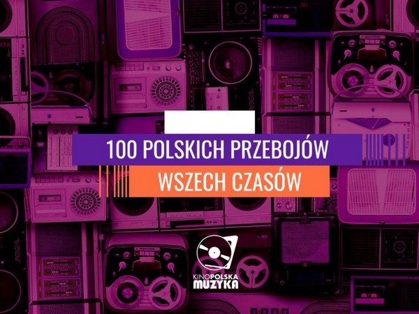 „100 polskich przebojów wszech czasów” w Kino Polska Muzyka, foto: SPI International B.V.
