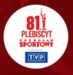 TVP &#8222;Przegląd Sportowy&#8221; Gali Mistrzów Sportu 81. Plebiscytu &#8222;Przeglądu Sportowego&