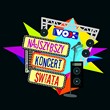 Radio Vox FM &#8222;Najszybszy koncert świata&#8221;