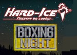 Hard-Ice Boxing Night