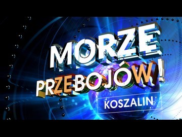 TVN „Morze przebojów! Koszalin”