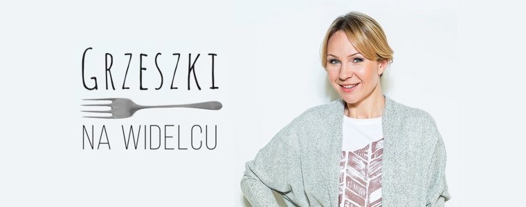 Polsat Cafe „Grzeszki na widelcu” Anna Guzik