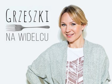 Polsat Cafe „Grzeszki na widelcu” Anna Guzik