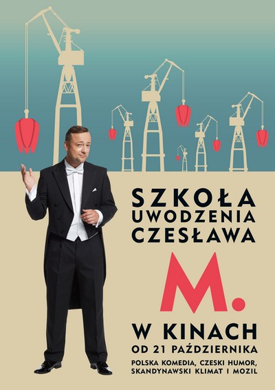 Czesław Mozil na plakacie promującym kinową emisję filmu „Szkoła uwodzenia Czesława M.”, foto: Agora