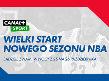 NBA CANAL+ Sport nc+ start sezonu