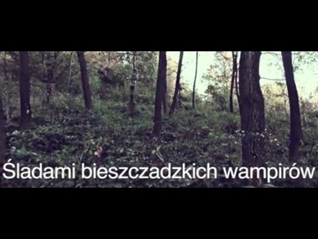 TVP Historia „Śladami bieszczadzkich wampirów”