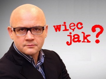 Superstacja Nowa TV „Więc jak?” Sławomir Jastrzębowski