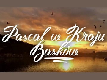 TVN Style „Pascal w Kraju Basków”