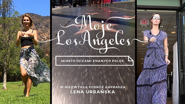 „Demakijaż”: Lena Urbańska w programie „Moje Los Angeles”, foto: Cyfrowy Polsat