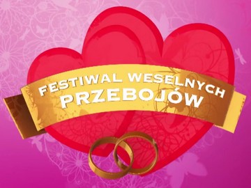 Polsat „Festiwal weselnych przebojów - Mrągowo”