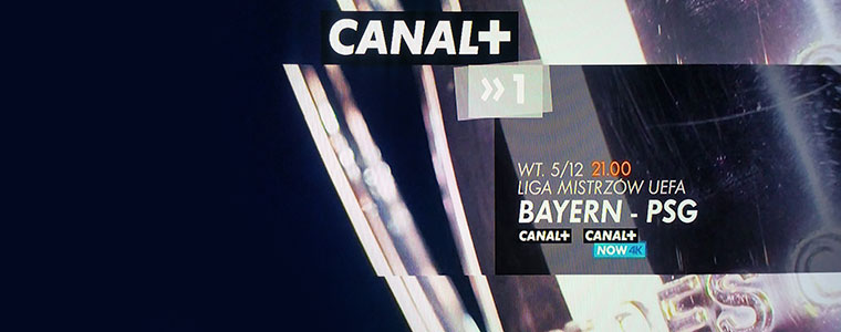 Bayern PSG Liga Mistrzów UEFA Canal+ Now 4K