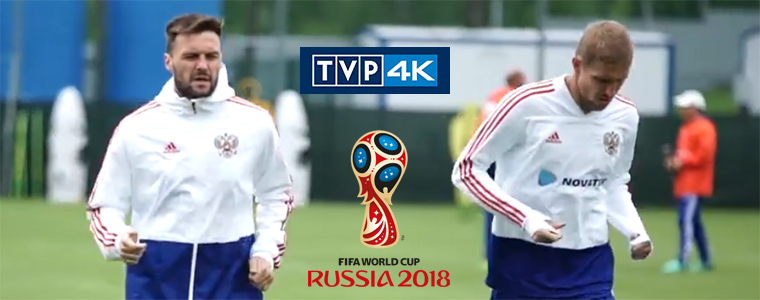 Rosja reprezentacja TVP 4K Mistrzostwa Świata 2018