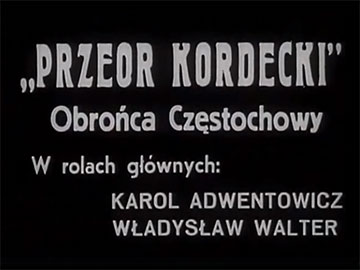 Przeor Kordecki obrońca Częstochowy 1934