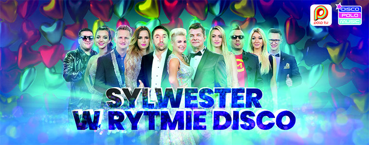 Sylwester-w-rytmie-disco-polo-tv-2018-760px.jpg