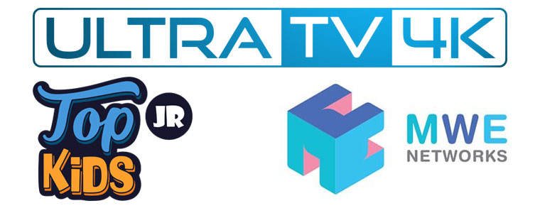 Ultra TV 4K Top Kids Jr HD MWE Networks