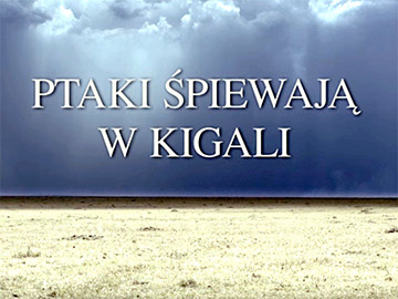 Ptaki-spiewaja-w-kigali-polski-film-360px.jpg