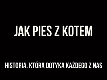 Jak-pies-z-kotem-polski-film-360px.jpg