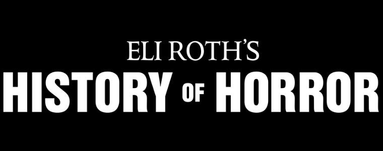 AMC „Eli Roth: Historia horroru”