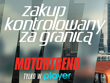 Zakup kontrolowany za granicą MotorTrend player.pl TVN