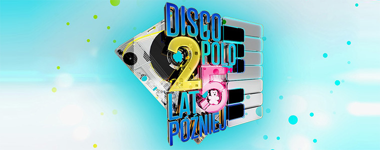 Disco Polo - 25 lat później