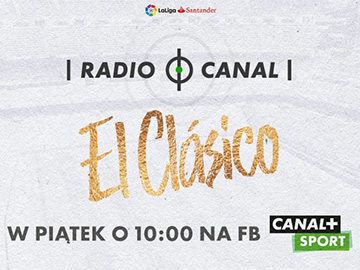 Specjalne Radio Canal o El Clásico