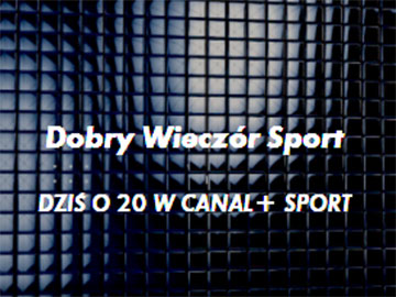 Dobry Wieczór Sport Canal+ sport wieczorem 360px.jpg