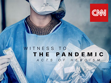 Witness to the Pandemic Acts of Heroism CNN 360px.jpg