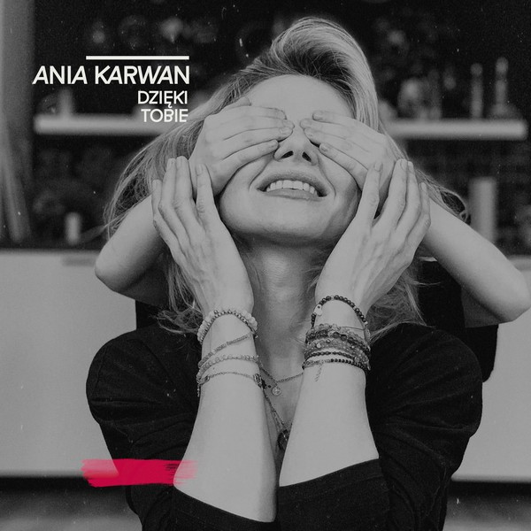 Anna Karwan na okładce płyty - singla „Dzięki tobie”, foto: 2trackrecords