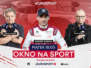 Okno na sport Eurosport Robert Kubica