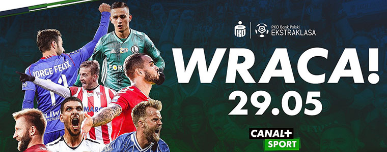 Wraca Ekstraklasa 29 maja 2020 canal+ sport 760px.jpg