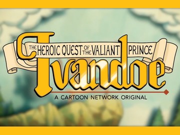 Cartoon Network „Bohaterska wyprawa dzielnego księcia Ivandoe”