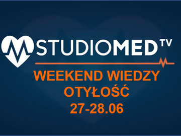Weekend wiedzy Otyłość Studiomed TV