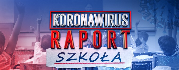 TVN24 „Koronawirus raport. Szkoła”