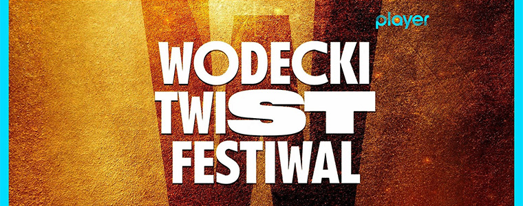 Wodecki Twist Festiwal Player