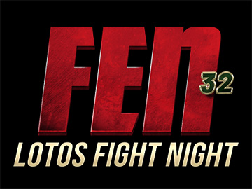 FEN 32 LOTOS Fight Night