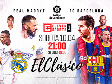 El Clasico Eleven Sports FC Barcelona Real Madryt