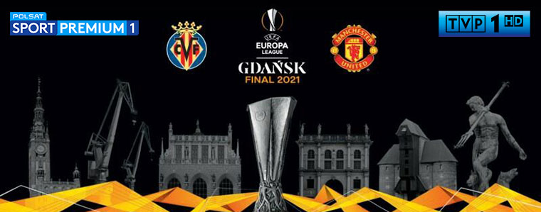 Liga Europy finał LE 2021 Arena Gdańsk Villarreal MU Manchester united 760px.jpg