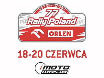 Motowizja 77. ORLEN Rajd Polski