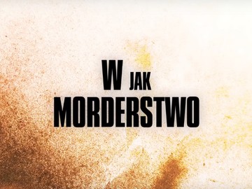 „W jak morderstwo” Kino Polska TV w stacji TVP1