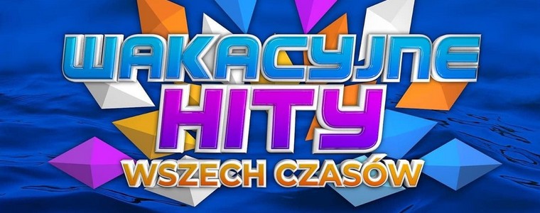 Trójka Polskie Radio TVP2 TVP 2 Dwójka TVP3 TVP 3 Trójka „Wakacyjne hity wszech czasów”