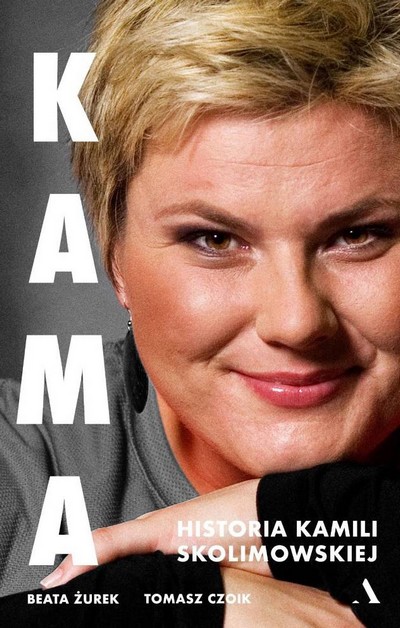 Kamila Skolimowska na okładce książki „Kama. Historia Kamili Skolimowskiej”, foto: Agora