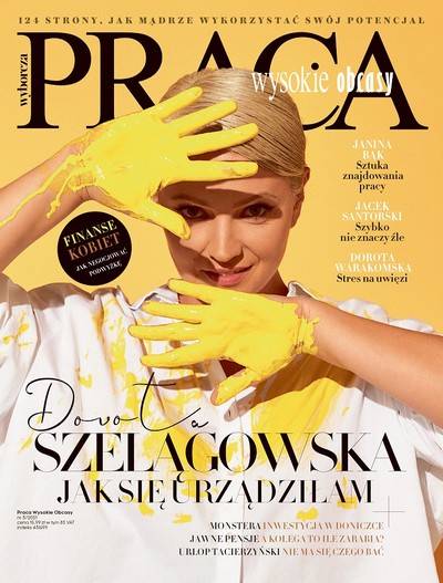 Dorota Szelągowska na okładce magazynu „Wysokie Obcasy Praca” - numer 3/2021, foto: Agora